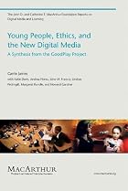 Young People, Ethics, and the New Digital&hellip;
