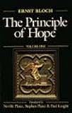 Bloch, Ernst: The Principle of Hope
