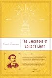 Bazerman, Charles: The Languages of Edison's Light