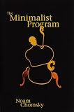 Chomsky, Noam: The Minimalist Program