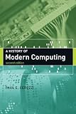 Ceruzzi, Paul E.: A History of Modern Computing