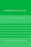 Coppieters, Bruno: Statehood And Security: Georgia After the Rose Revolution Coppieters, Bruno: Statehood And Security: Georgia After the Rose Revolution