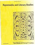Delany, Paul: Hypermedia and Literary Studies Delany, Paul: Hypermedia and Literary Studies