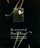 Derrida, Jacques: The Secret Art of Antonin Artaud Derrida, Jacques: The Secret Art of Antonin Artaud