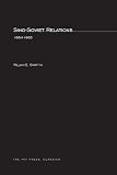 Griffith, William E.: Sino-Soviet Relations, 1964-1965