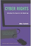 Godwin, Mike: Cyber Rights: Defending Free Speech in the Digital Age Godwin, Mike: Cyber Rights: Defending Free Speech in the Digital Age