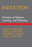 Holyoak, Keith J.: Induction: Processes of Inference, Learning and Discovery