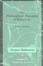 The Philosophical Discourse of Modernity:&hellip;