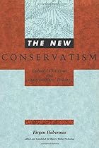 The New Conservatism: Cultural Criticism and&hellip;