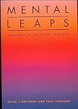 Holyoak, Keith J.: Mental Leaps: Analogy in Creative Thought Holyoak, Keith J.: Mental Leaps: Analogy in Creative Thought