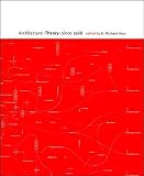 Hays, K. Michael: Architecture Theory Since 1968