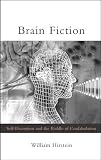 Hirstein, William: Brain Fiction: Self-deception And the Riddle of Confabulation