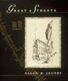 Jacobs, Allan B.: Great Streets Jacobs, Allan B.: Great Streets