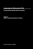 Kavanagh, James F.: Language by Ear and by Eye: The Relationships Between Speech and Reading