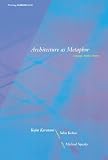 Karatani, Kojin: Architecture as Metaphor : Language, Number, Money Karatani, Kojin: Architecture as Metaphor : Language, Number, Money
