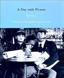 Kluver, Billy: A Day With Picasso Kluver, Billy: A Day With Picasso