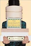 Kasser, Tim: The High Price of Materialism Kasser, Tim: The High Price of Materialism