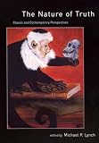 Lynch, Michael P.: The Nature of Truth: Classic and Contemporary Perspectives Lynch, Michael P.: The Nature of Truth: Classic and Contemporary Perspectives