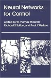 W. Thomas Miller: Neural Networks for Control