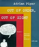 Piper, Adrian: Out of Order, Out of Sight Piper, Adrian: Out of Order, Out of Sight