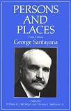 Santayana, George: Persons and Places: Fragments of Autobiography