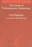 Schmitt, Carl: Crisis of Parliamentary Democracy
