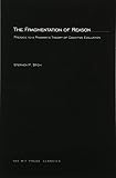 Stich, Stephen: Fragmentation of Reason: Preface to a Pragmatic Theory of Cognitive Evaluation Stich, Stephen: Fragmentation of Reason: Preface to a Pragmatic Theory of Cognitive Evaluation