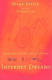 Stefik, Mark: Internet Dreams: Archetypes, Myths, and Metaphors Stefik, Mark: Internet Dreams: Archetypes, Myths, and Metaphors