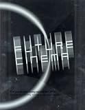 Shaw, Jeffrey: Future Cinema : The Cinematic Imaginary after Film