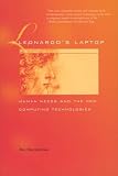 Shneiderman, Ben: Leonardo's Laptop: Human Needs and the New Computing Technologies Shneiderman, Ben: Leonardo's Laptop: Human Needs and the New Computing Technologies