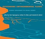 Buttel, Frederick H.: Governing Environmental Flows: Global Challenges to Social Theory