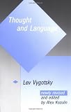 Vygotsky: Thought and Language Vygotsky: Thought and Language