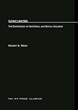 Weiss, Robert S.: Loneliness: The Experience of Emotional and Social Isolation Weiss, Robert S.: Loneliness: The Experience of Emotional and Social Isolation