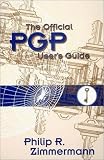 Zimmermann, Philip: The Official Pgp User's Guide