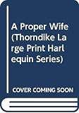 Marton, Sandra: A Proper Wife Marton, Sandra: A Proper Wife