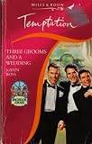 Ross, JoAnn: Three Grooms and a Wedding