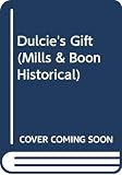 Langan, Ruth: Dulcie's Gift