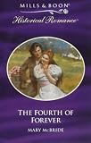 McBride, Mary: The Fourth of Forever McBride, Mary: The Fourth of Forever