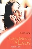 Kent, Alison: Four Men and a Lady
