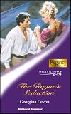 Devon, Georgina: The Rogue's Seduction Devon, Georgina: The Rogue's Seduction
