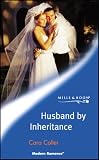 Colter, Cara: Husband by Inheritance Colter, Cara: Husband by Inheritance