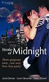 Denton, Jamie Ann: Stroke of Midnight
