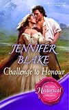 Blake, Jennifer: Challenge to Honour Blake, Jennifer: Challenge to Honour