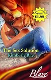 Raye, Kimberly: The Sex Solution Raye, Kimberly: The Sex Solution