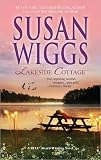 Wiggs, Susan: Lakeside Cottage