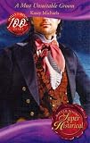 A Most Unsuitable Groom (0263865606) by Michaels, Kasey Michaels, Kasey: A Most Unsuitable Groom