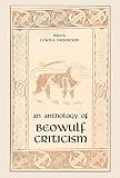 Nicholson, Lewis E.: An Anthology of Beowulf Criticism. Nicholson, Lewis E.: An Anthology of Beowulf Criticism.