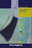 Eagleton, Terry: Crazy John and the Bishop: And Other Essays on Irish Culture