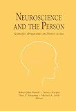 Arbib, Michael A.: Neuroscience and the Person: Scientific Perspectives on Divine Action Arbib, Michael A.: Neuroscience and the Person: Scientific Perspectives on Divine Action