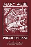 Webb, Mary: Precious Bane